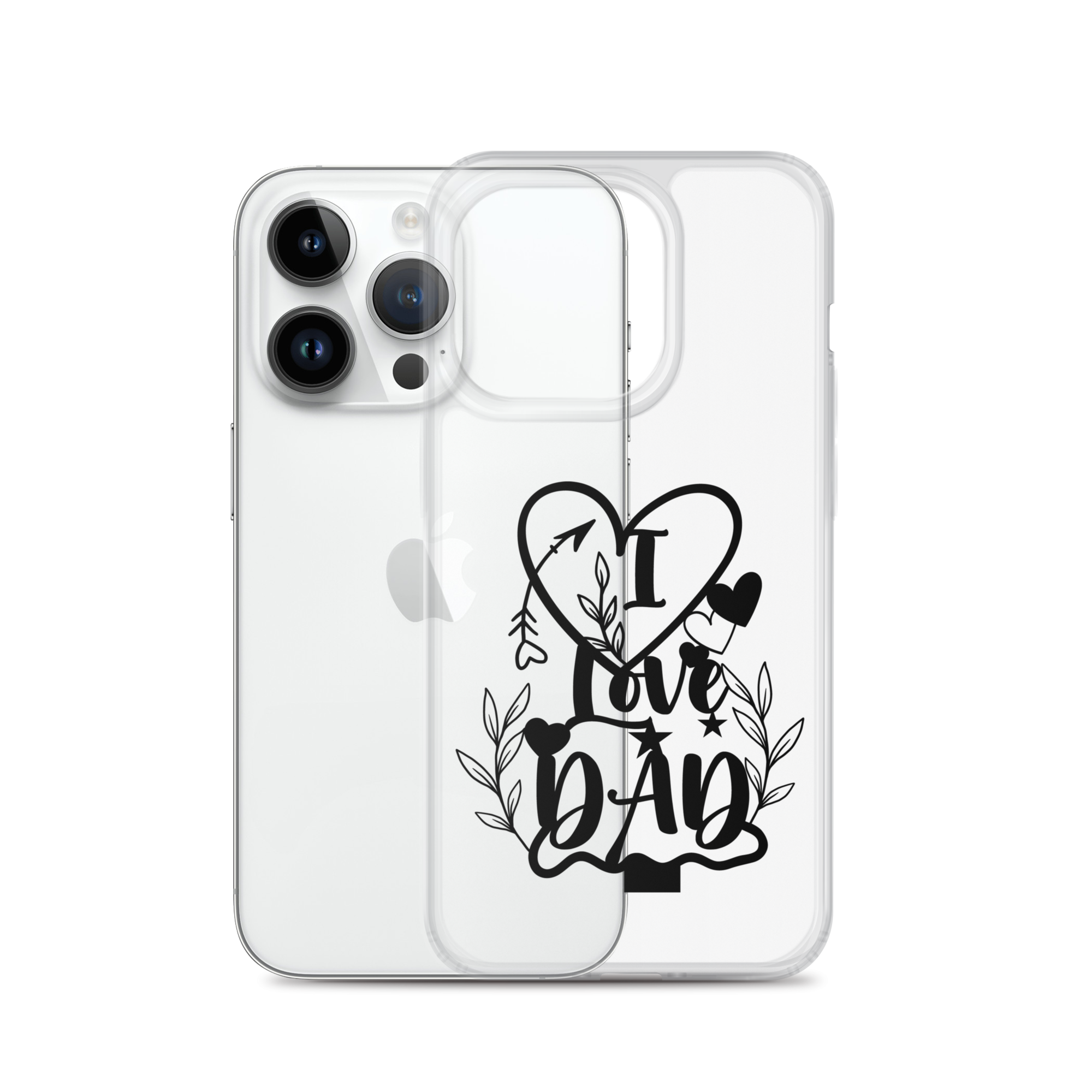 I Love Dad Clear Case for iPhone®