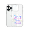 Sorry Girls Mommy Is My Valentine Clear Case for iPhone®