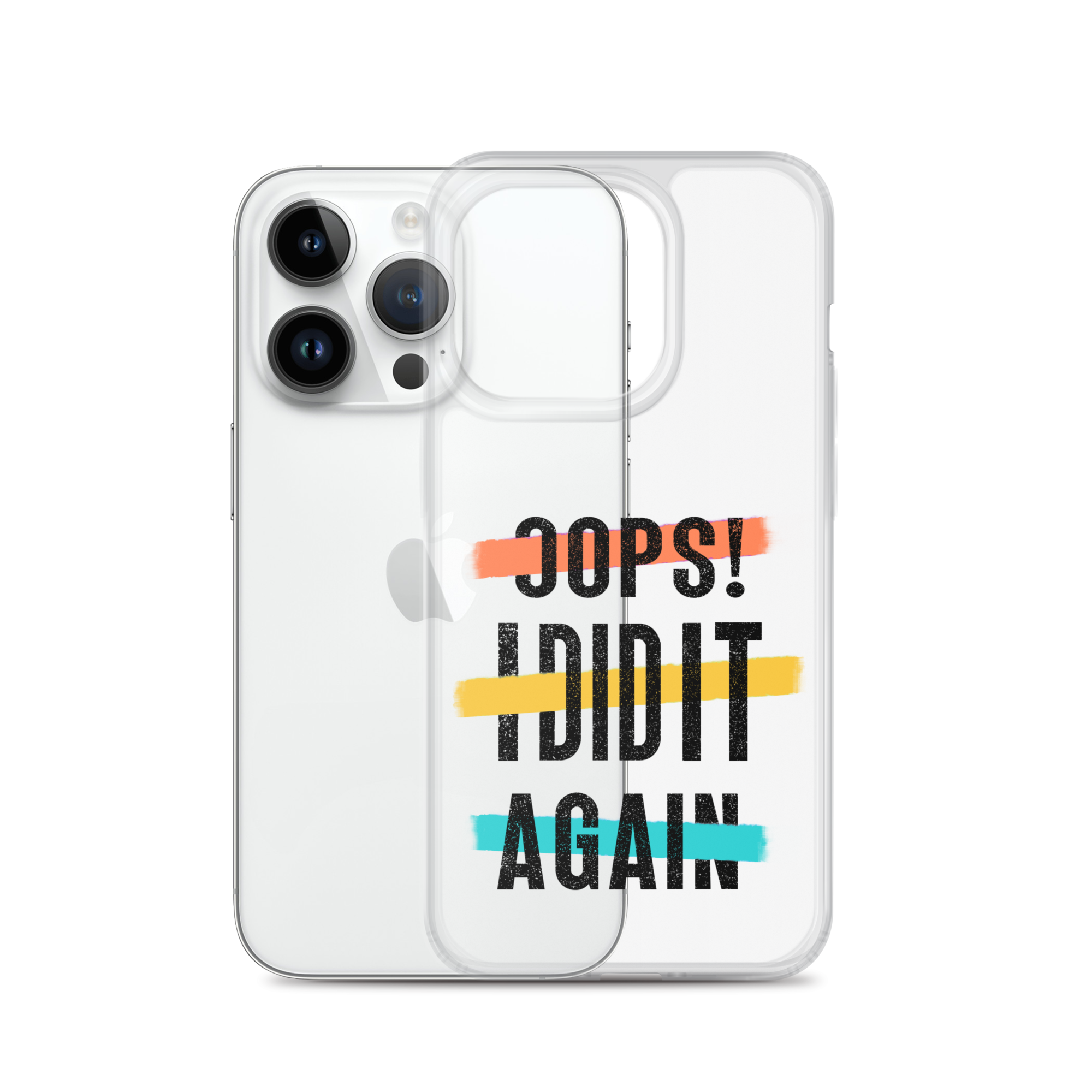 Oops! I Did It Again Clear Case for iPhone®