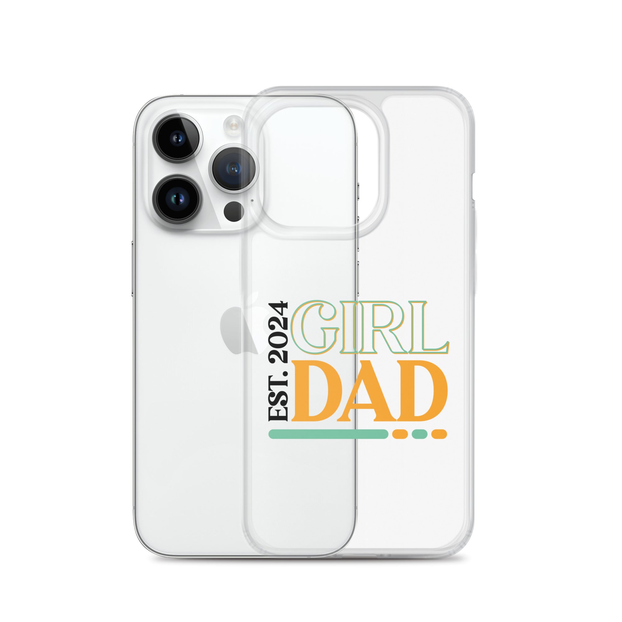 Girl Dad Est. 2024 Clear Case for iPhone®