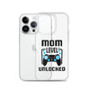 Mom Level Unlocked Clear Case for iPhone®