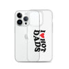 I Love Hot Dads Clear Case for iPhone®