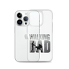 The Walking Dad Clear Case for iPhone®