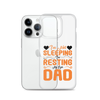 I'm Not Sleeping, I'm Resting My Eyes, Dad Clear Case for iPhone®