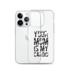 Your Mom Is My Cardio Clear Case for iPhone®