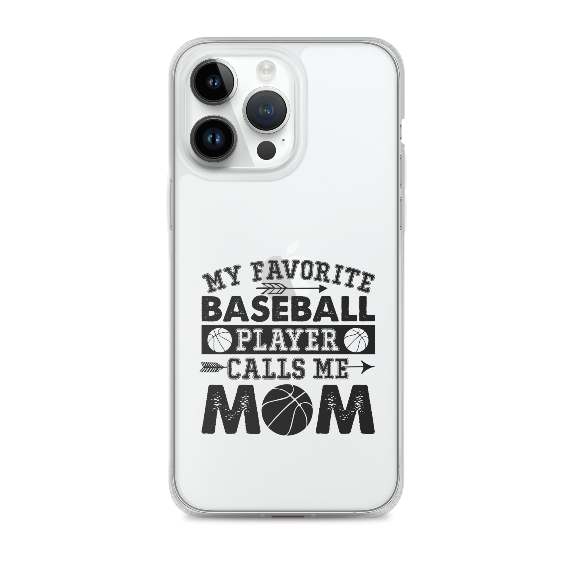 My Favorite Baseball Player Calls Me Mom Clear Case for iPhone®