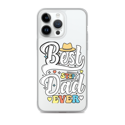 Best Step Dad Ever Clear Case for iPhone®