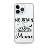 Mountain Mama Clear Case for iPhone®