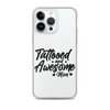 Tattooed And Awesome Mom Clear Case for iPhone®