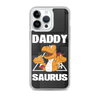 Daddysaurus Clear Case for iPhone®