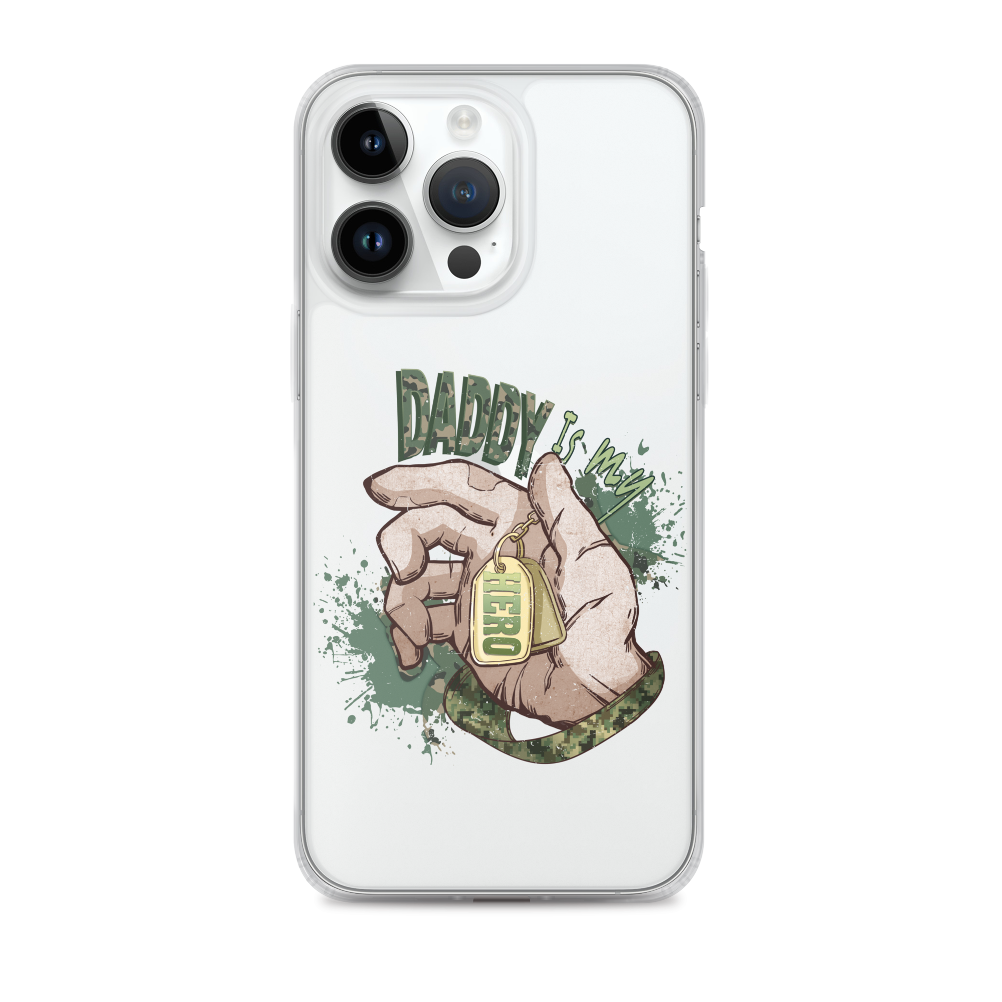 Daddy Is My Hero Clear Case for iPhone®