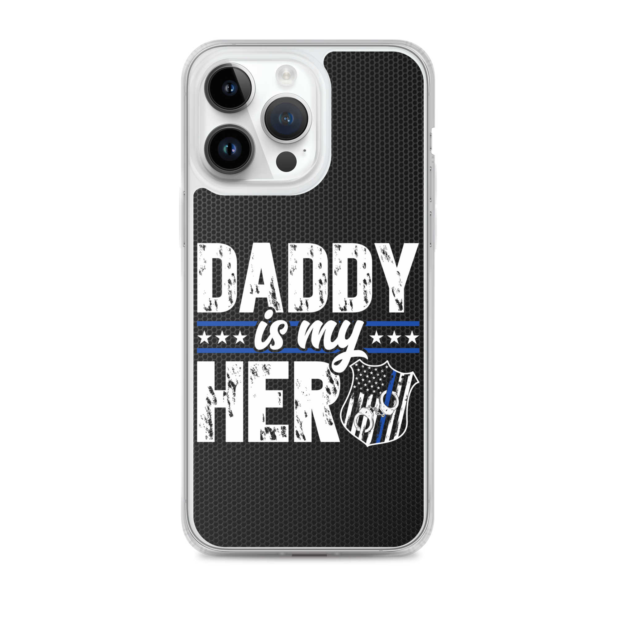 Daddy Is My Hero Clear Case for iPhone®