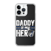 Daddy Is My Hero Clear Case for iPhone®