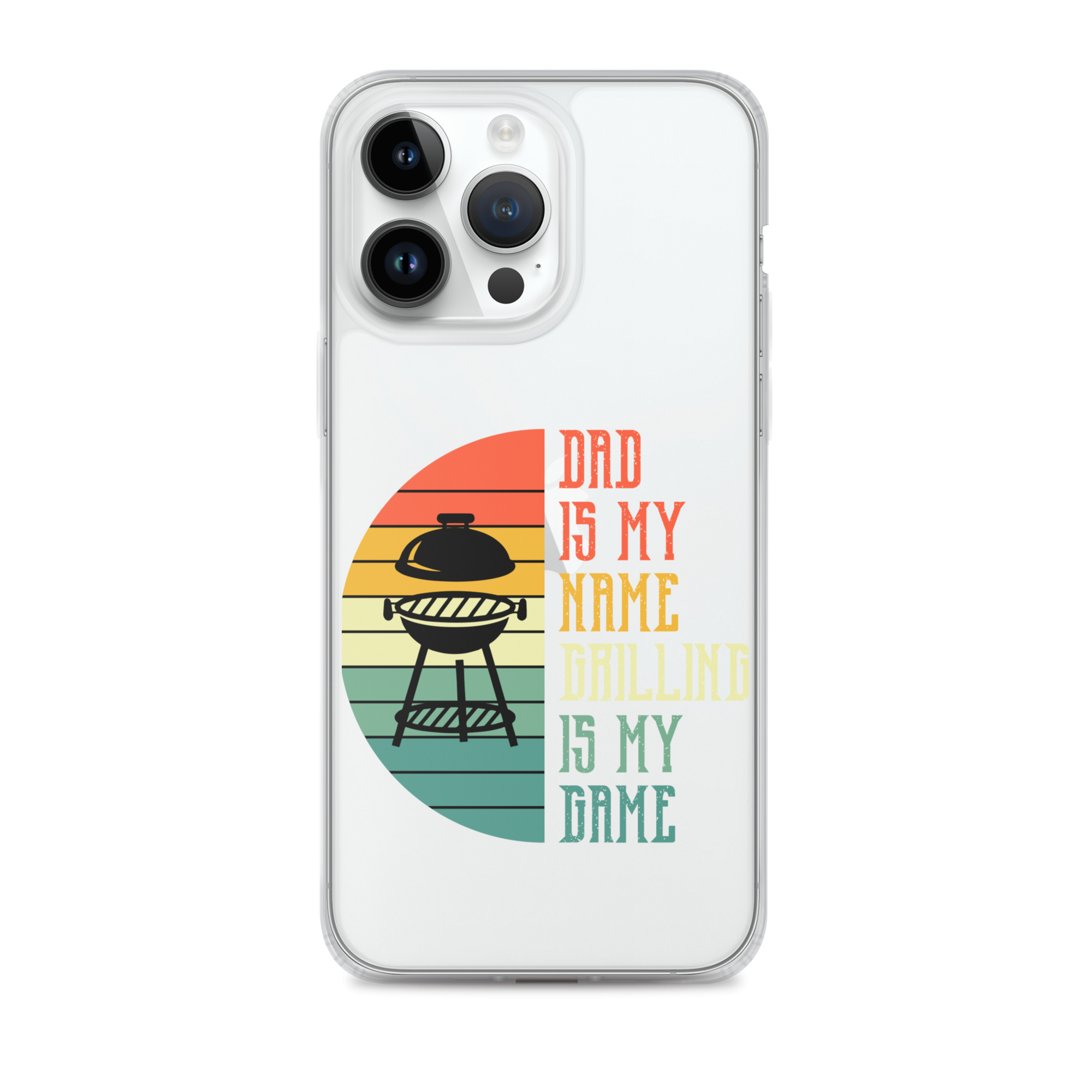 Dad Is My Name Grilling Is My Game Clear Case for iPhone®