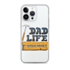 Dad Life totally Nailed It Clear Case for iPhone®