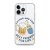 Father And Son Best Friends For Life Clear Case for iPhone®