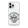 Dad's Garage Free Advice And Cold Beer Clear Case for iPhone®