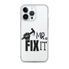 Mr fix It Clear Case for iPhone®