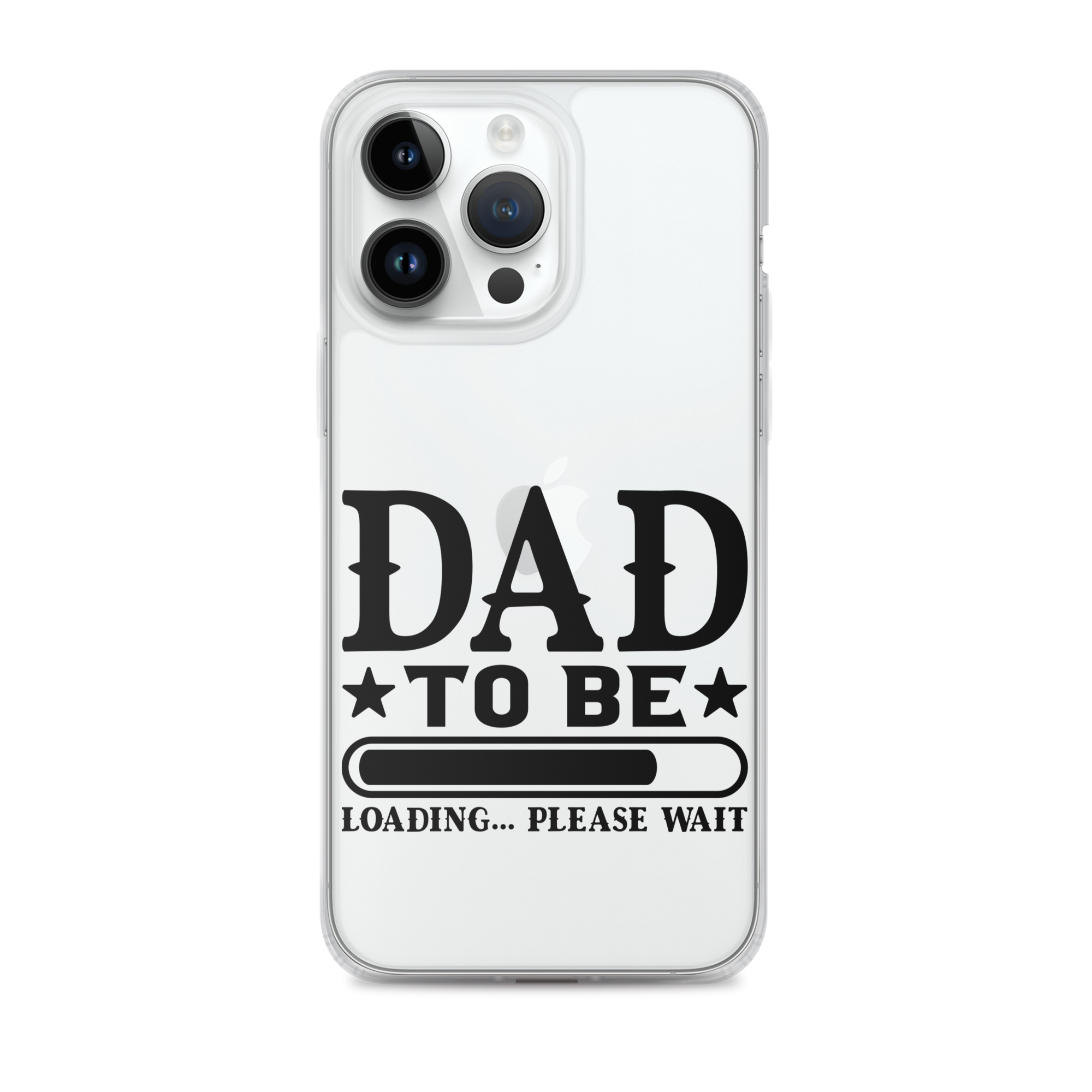 Dad To Be Loading,,, Please Wait Clear Case for iPhone®