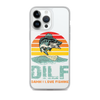 Dilf Damn I Love Fishing Clear Case for iPhone®