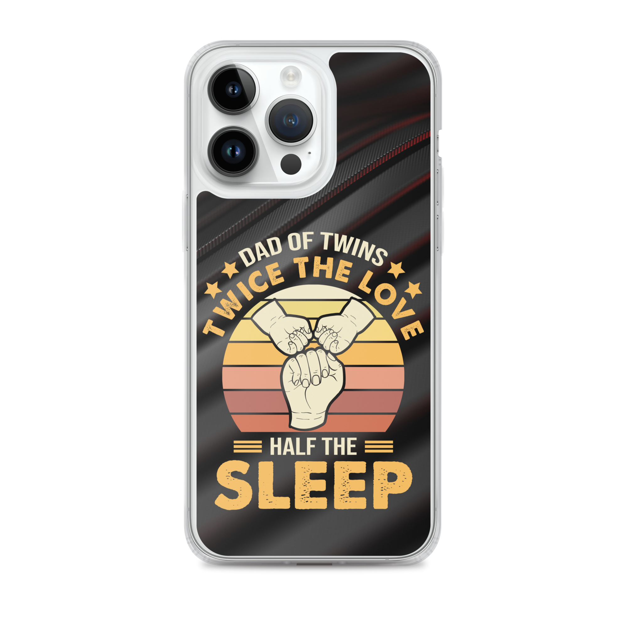 Dad Of Twins Twice The Love Half The Sleep Clear Case for iPhone®