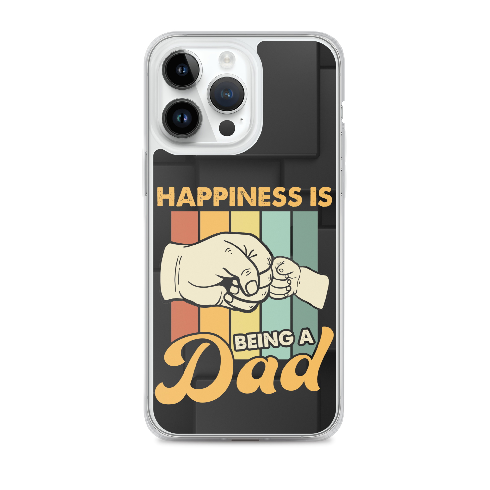 Happiness Is Being A Dad Clear Case for iPhone®