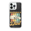 Happiness Is Being A Dad Clear Case for iPhone®