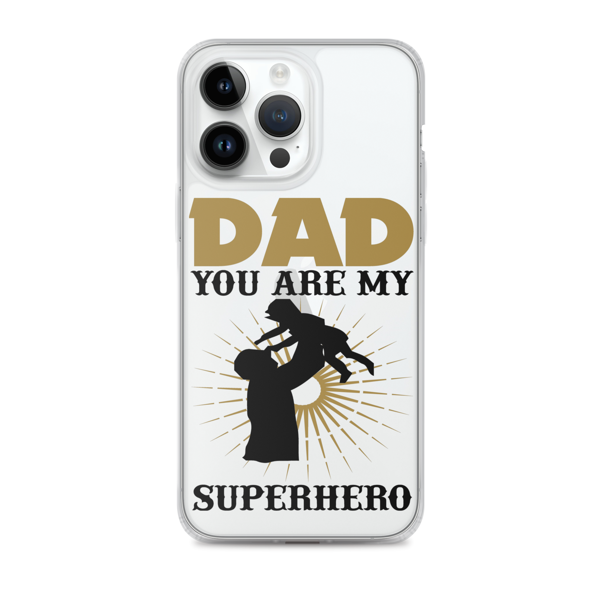 Dad You Are My Superhero Clear Case for iPhone®