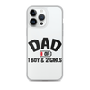 Dad Of 1 Boy And 2 Girls Clear Case for iPhone®