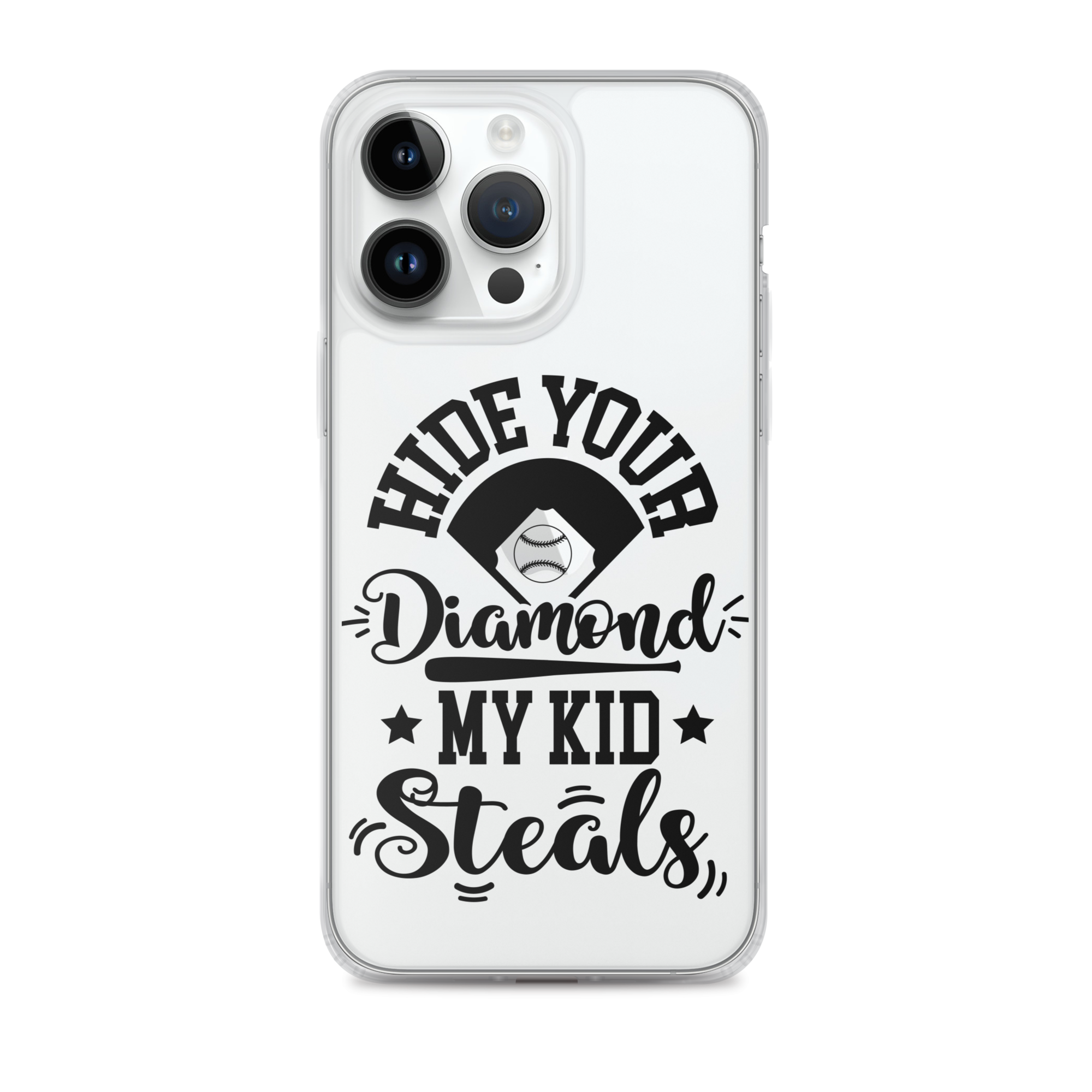 Hide Your Diamond My Kid Steals Clear Case for iPhone®