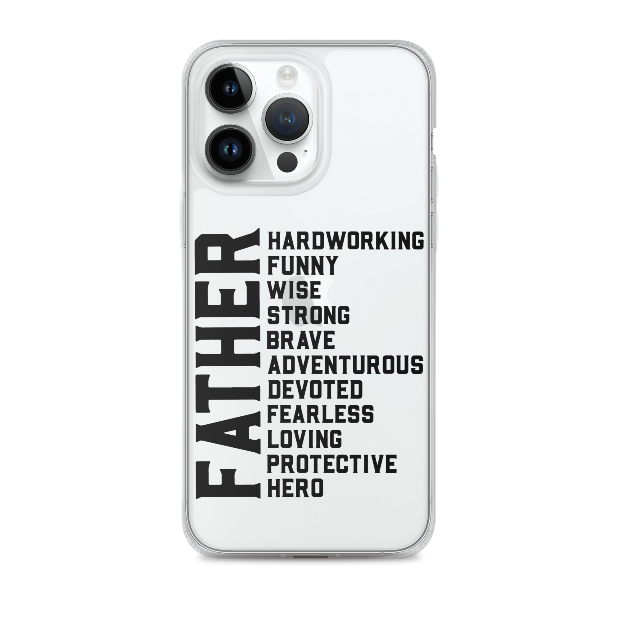 Father Hardworking funny Wise Strong Clear Case for iPhone®