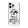 Dad Best Number 1 The Man The Myth The Legend Clear Case for iPhone®