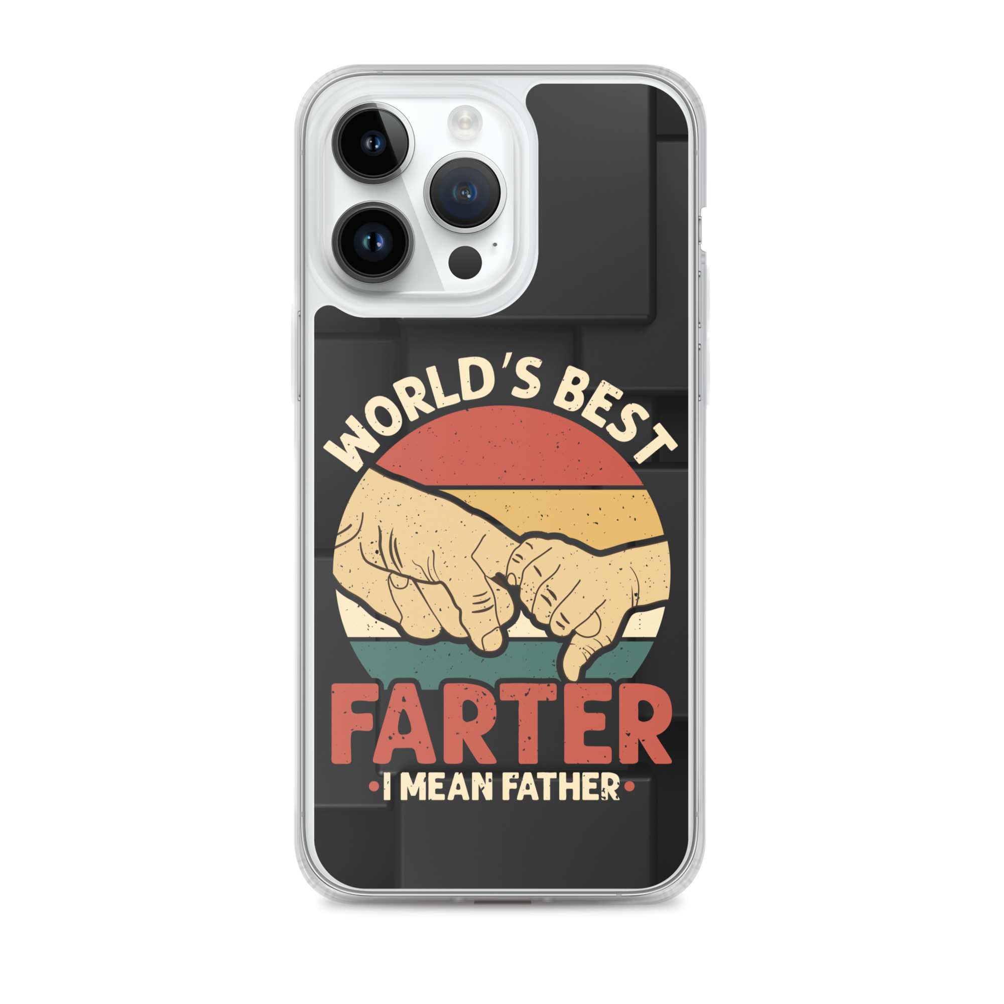 World's Best Fart I Mean Father Clear Case for iPhone®