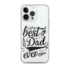 Best Dad Ever Clear Case for iPhone®