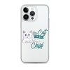 My Cat Is My Child Clear Case for iPhone®