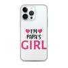 I'm Papa's Girl Clear Case for iPhone®