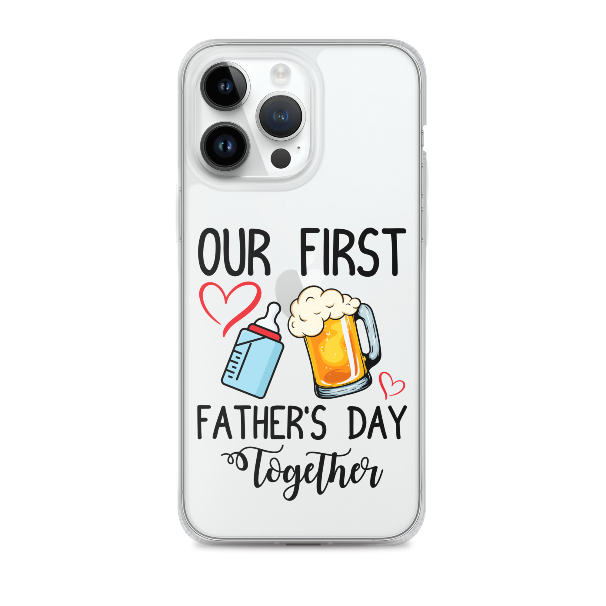 Our First Father's Day Together Clear Case for iPhone®