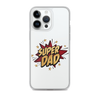 Super Dad Clear Case for iPhone®