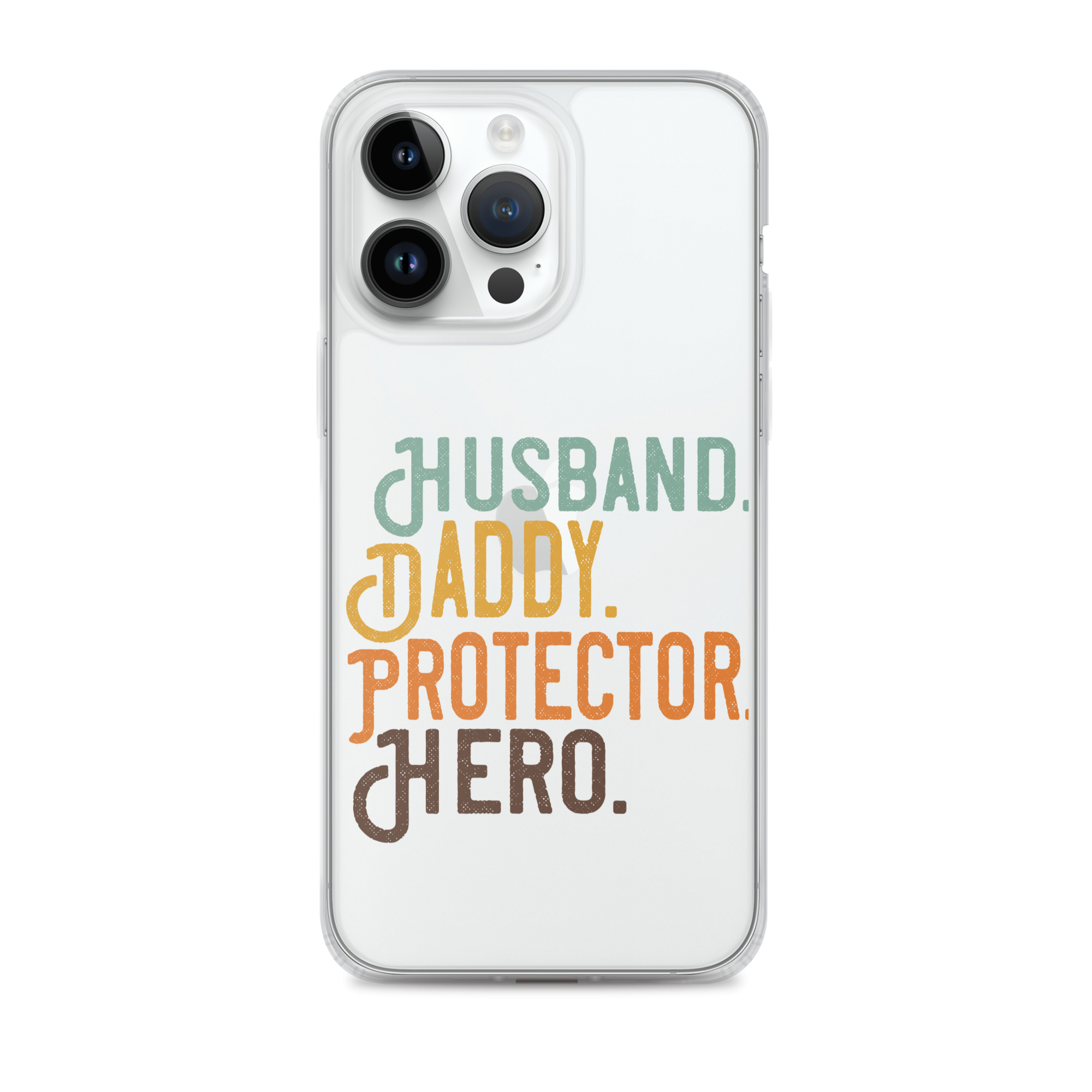 Husband. Daddy. Protector. Hero Clear Case for iPhone®