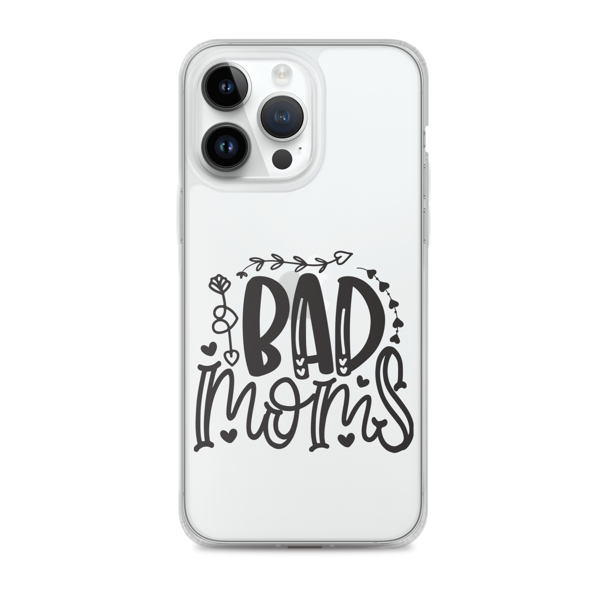 Bad Moms Clear Case for iPhone®