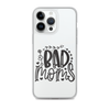 Bad Moms Clear Case for iPhone®