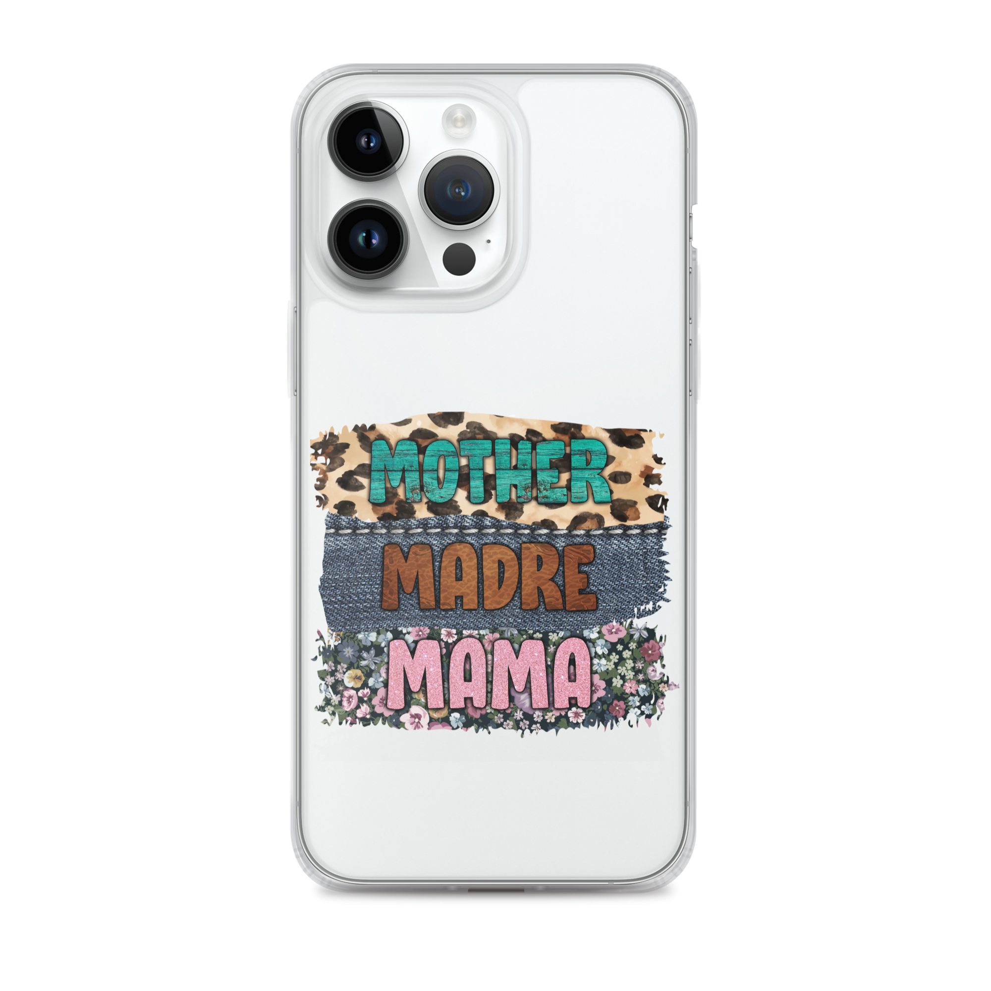 Mother, Mader, Mama Clear Case for iPhone®