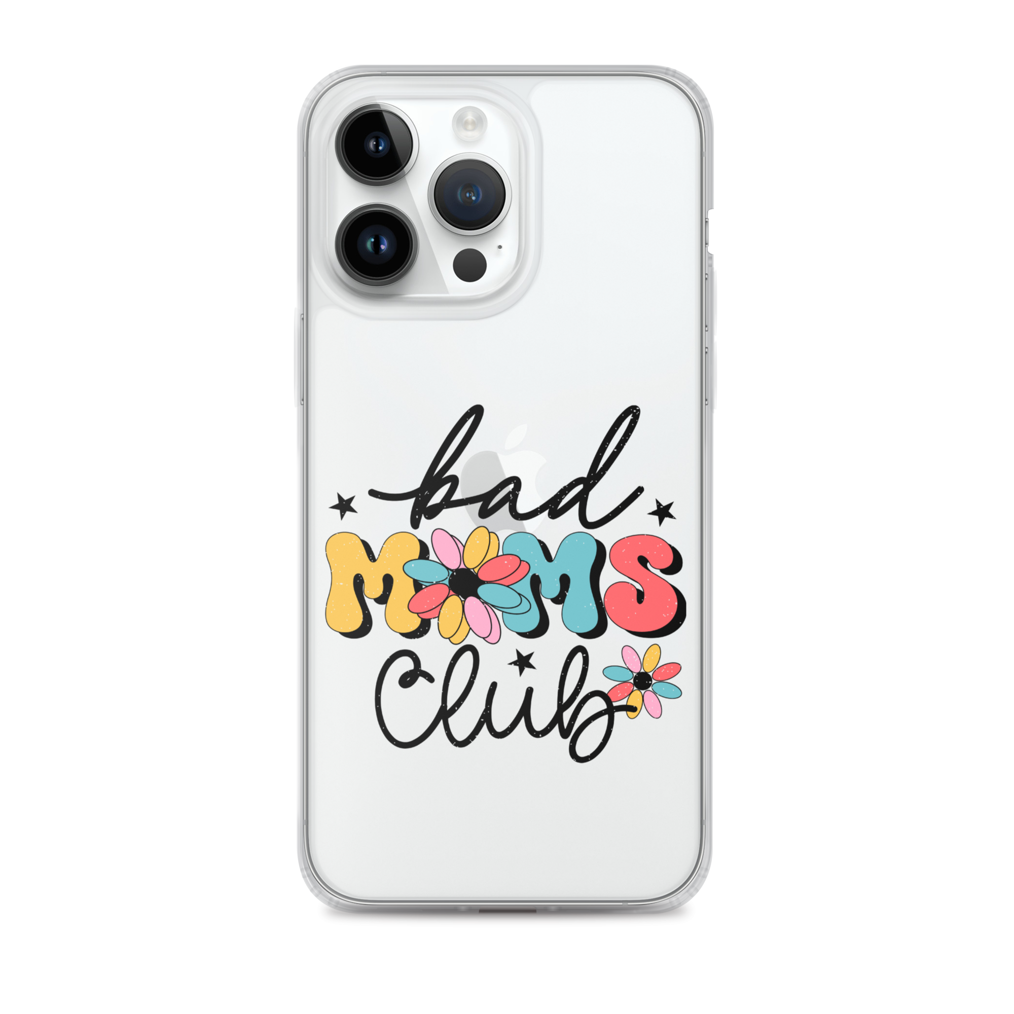 Bad Moms Club Clear Case for iPhone®