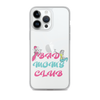 Bad Moms Club Clear Case for iPhone®