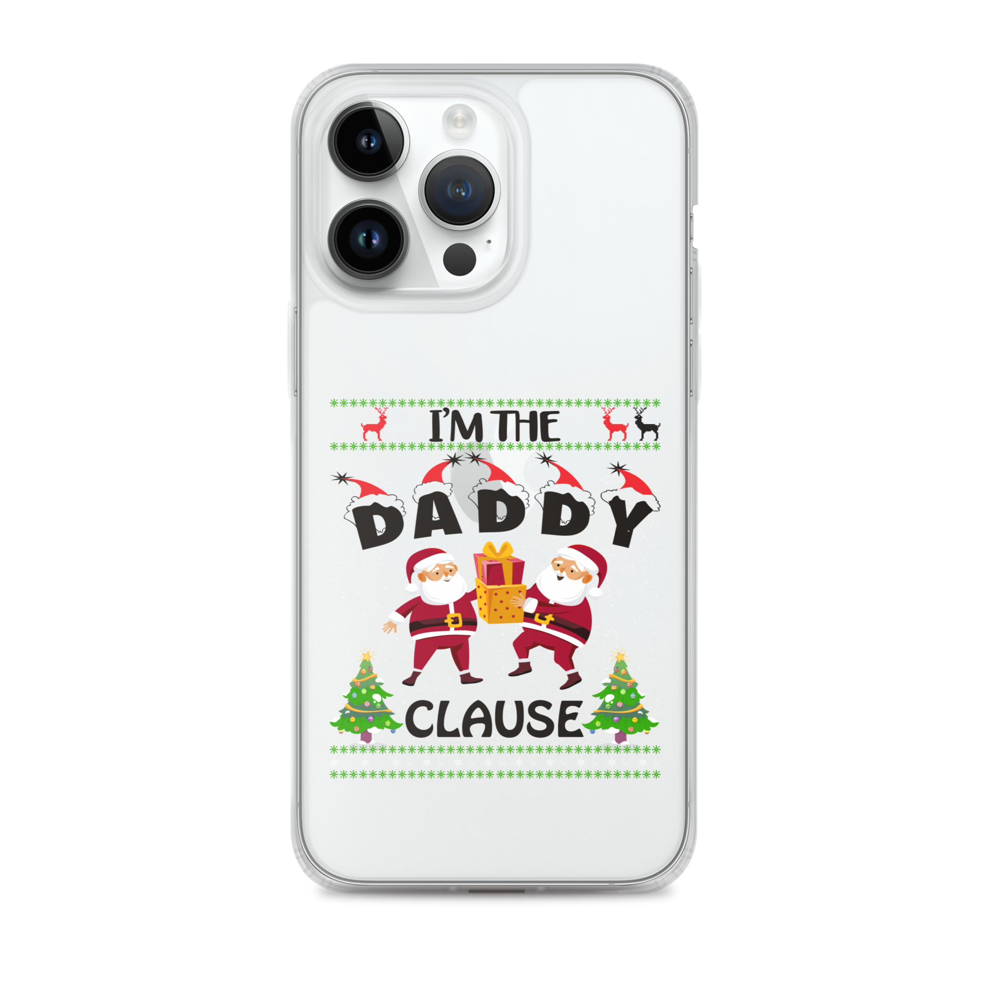 I'm The Daddy Clause Clear Case for iPhone®