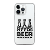 Dad Needs Beer Clear Case for iPhone®