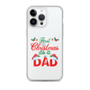 First Christmas As A Dad Clear Case for iPhone®