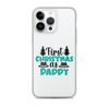 First Christmas As Daddy Clear Case for iPhone®