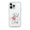 Bad Moms Club Clear Case for iPhone®