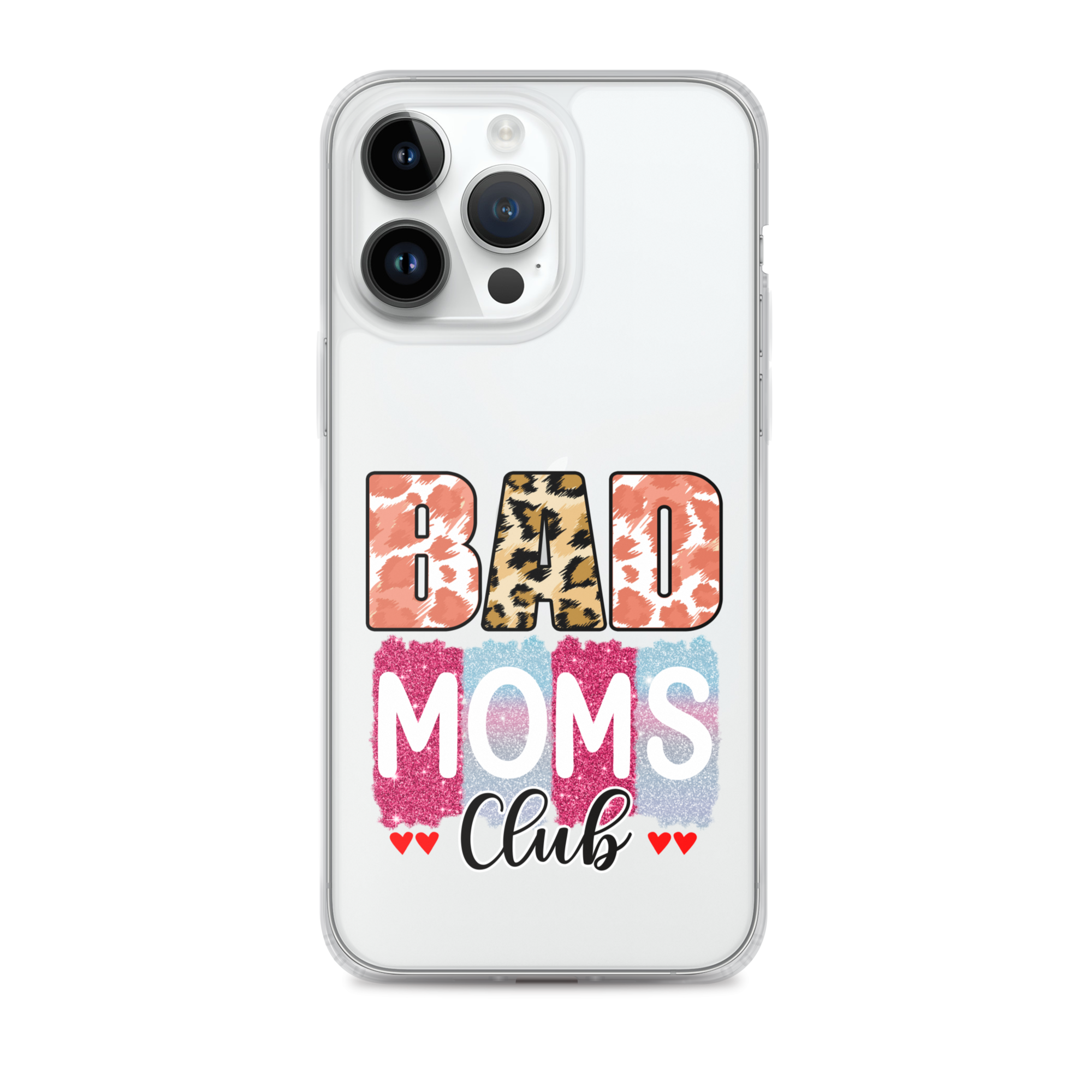 Bad Moms Club Clear Case for iPhone®